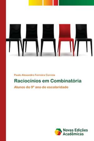 Raciocinios Em Combinatoria: Modelagem E Analise de Sistemas Urbanos de Paulo Alexandre Ferreira Correia