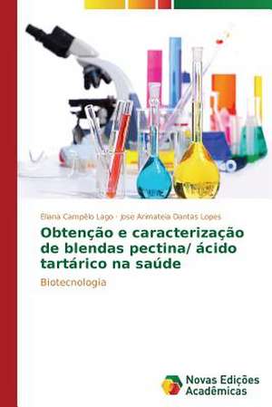 Obtencao E Caracterizacao de Blendas Pectina/ Acido Tartarico Na Saude: Modelagem E Analise de Sistemas Urbanos de Eliana Campêlo Lago