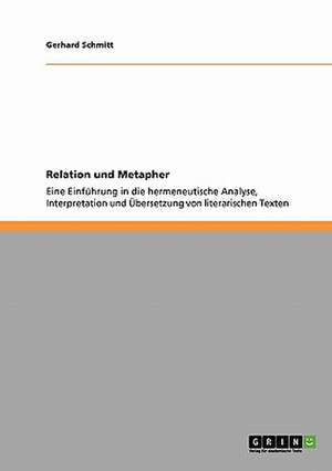 Relation und Metapher de Gerhard Schmitt