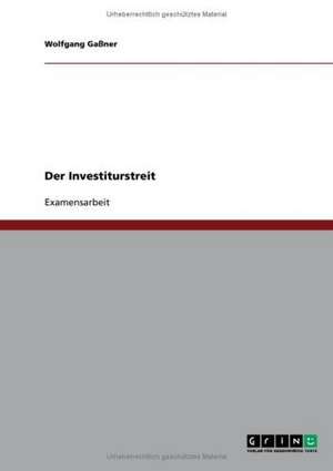 Der Investiturstreit de Wolfgang Gaßner