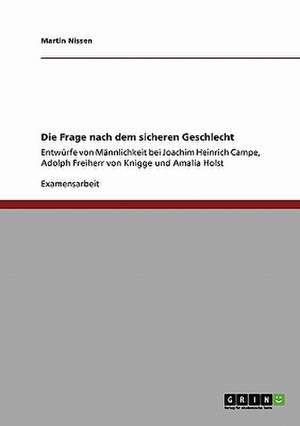 Die Frage nach dem sicheren Geschlecht de Martin Nissen