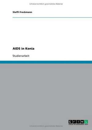 AIDS in Kenia de Steffi Freckmann