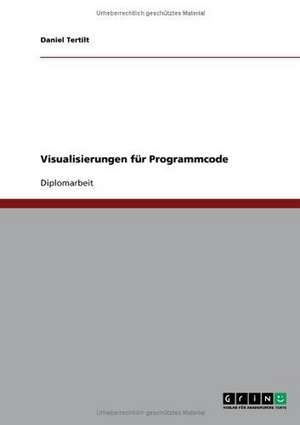 Visualisierungen für Programmcode de Daniel Tertilt