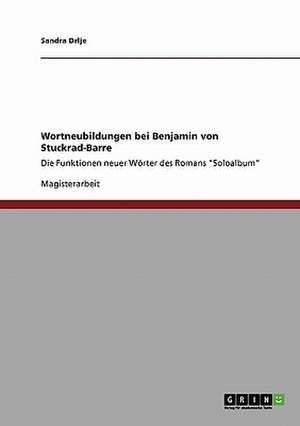 Wortneubildungen bei Benjamin von Stuckrad-Barre de Sandra Drlje