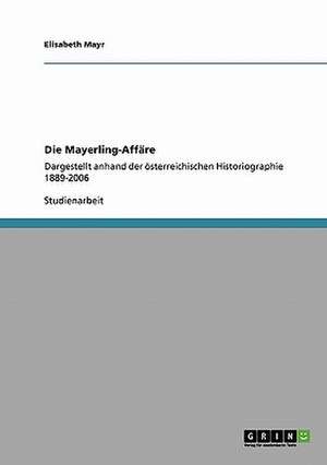 Die Mayerling-Affäre de Elisabeth Mayr