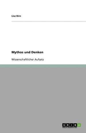 Mythos und Denken de Lisz Hirn