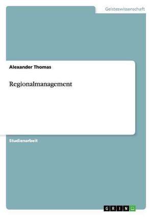 Regionalmanagement de Alexander Thomas