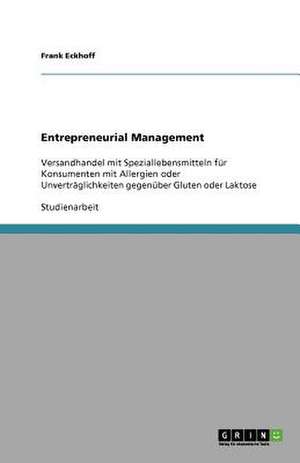 Entrepreneurial Management de Frank Eckhoff