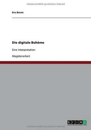 Die digitale Bohème de Eva Bacon
