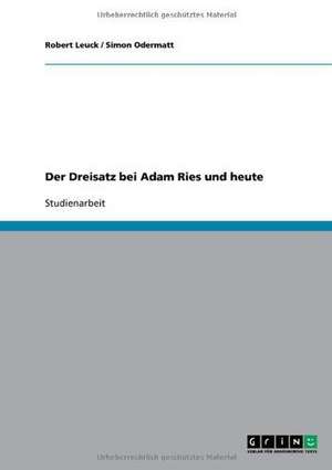 Der Dreisatz bei Adam Ries und heute de Robert Leuck