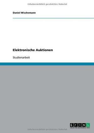 Elektronische Auktionen de Daniel Wischemann