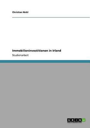 Immobilieninvestitionen in Irland de Christian Nickl