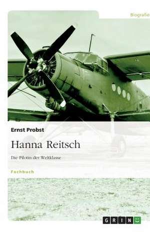 Hanna Reitsch de Ernst Probst