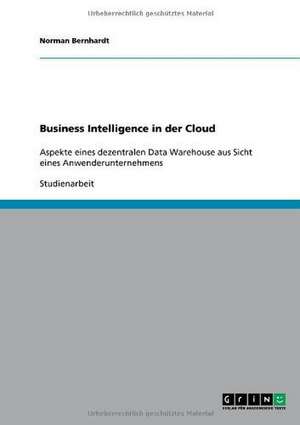 Business Intelligence in der Cloud de Norman Bernhardt