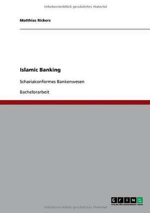 Islamic Banking de Matthias Rickers