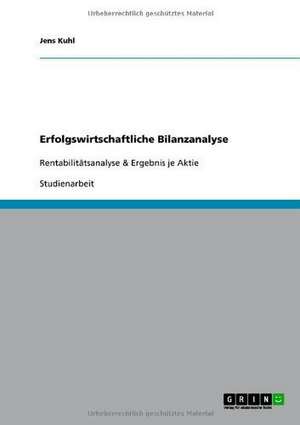 Erfolgswirtschaftliche Bilanzanalyse de Jens Kuhl