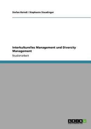 Interkulturelles Management und Diversity Management de Stefan Reindl