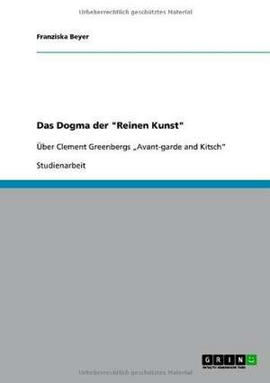 Das Dogma der "Reinen Kunst" de Franziska Beyer