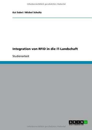 Integration von RFID in die IT-Landschaft de Michel Schultz