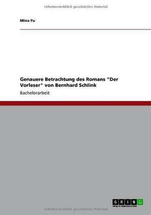 Genauere Betrachtung des Romans "Der Vorleser" von Bernhard Schlink de Mina Fu