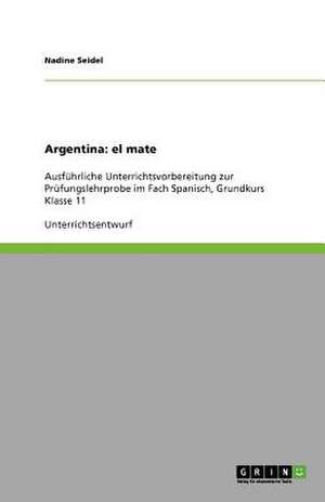 Argentina: el mate de Nadine Seidel