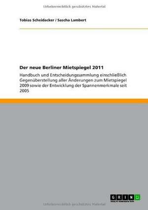 Der neue Berliner Mietspiegel 2011 de Sascha Lambert