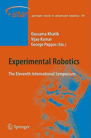 Experimental Robotics: The Eleventh International Symposium de Oussama Khatib