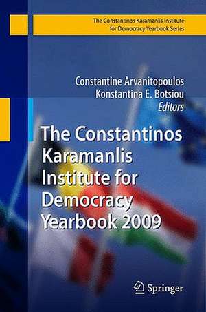 The Constantinos Karamanlis Institute for Democracy Yearbook 2009 de Constantine Arvanitopoulos