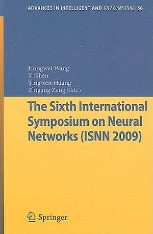 The Sixth International Symposium on Neural Networks (ISNN 2009) de Hongwei Wang