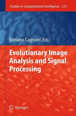 Evolutionary Image Analysis and Signal Processing de Stefano Cagnoni