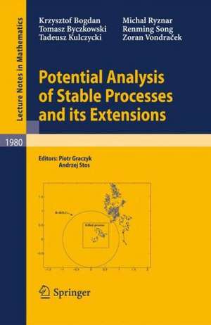 Potential Analysis of Stable Processes and its Extensions de Piotr Graczyk