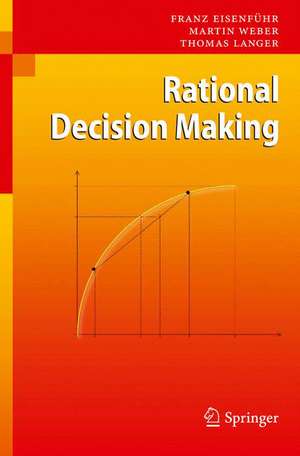 Rational Decision Making de Franz Eisenführ