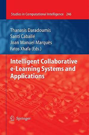 Intelligent Collaborative e-Learning Systems and Applications de Thanasis Daradoumis