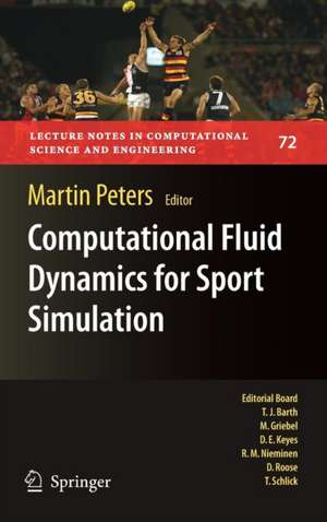 Computational Fluid Dynamics for Sport Simulation de Martin Peters