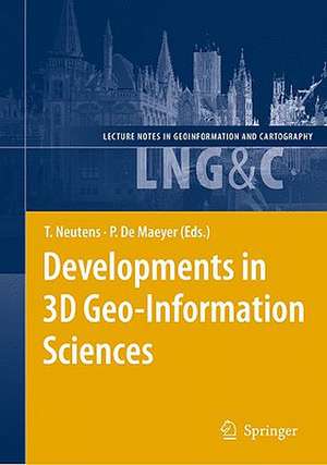 Developments in 3D Geo-Information Sciences de Tijs Neutens