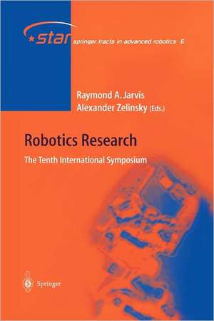 Robotics Research: The Tenth International Symposium de Raymond Austin Jarvis