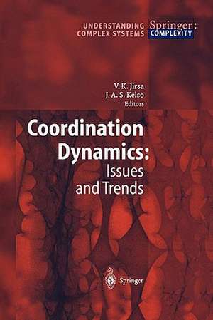 Coordination Dynamics: Issues and Trends de Viktor K. Jirsa