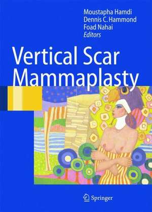 Vertical Scar Mammaplasty de Moustapha Hamdi