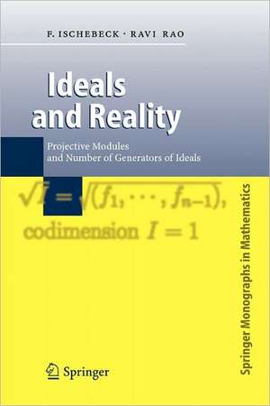 Ideals and Reality: Projective Modules and Number of Generators of Ideals de Friedrich Ischebeck