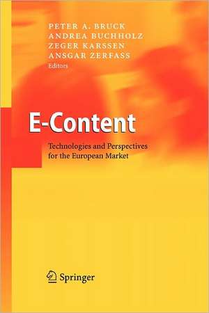 E-Content: Technologies and Perspectives for the European Market de Peter A. Bruck