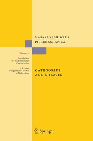 Categories and Sheaves de Masaki Kashiwara