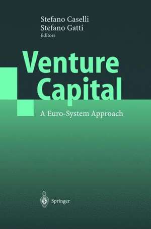 Venture Capital: A Euro-System Approach de Stefano Caselli