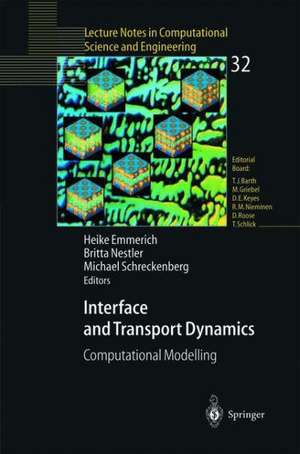 Interface and Transport Dynamics: Computational Modelling de Heike Emmerich