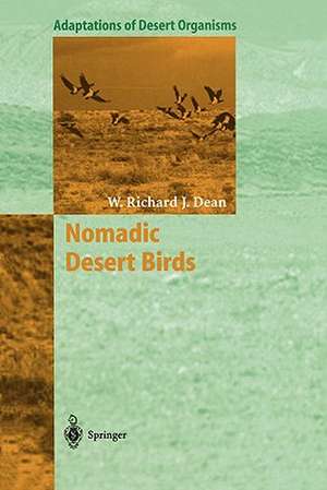 Nomadic Desert Birds de W. Richard J. Dean
