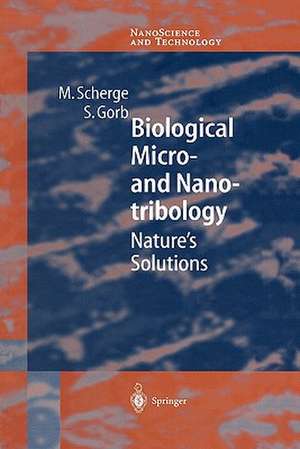 Biological Micro- and Nanotribology: Nature’s Solutions de Matthias Scherge