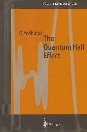 The Quantum Hall Effect de Daijiro Yoshioka