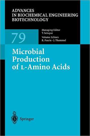 Microbial Production of L-Amino Acids de Robert Faurie