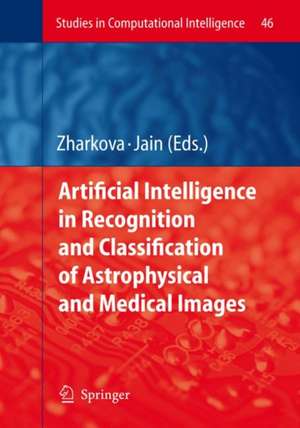 Artificial Intelligence in Recognition and Classification of Astrophysical and Medical Images de Valentina Zharkova