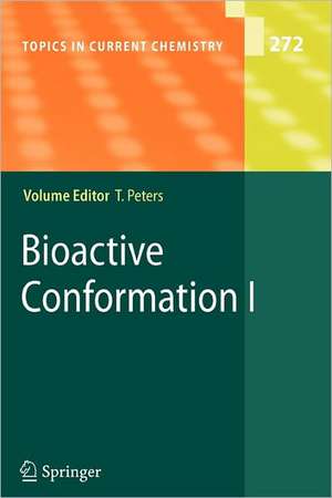 Bioactive Conformation I de Thomas Peters