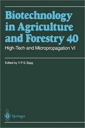 High-Tech and Micropropagation VI de Y. P. S. Bajaj